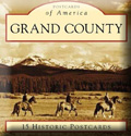 Grand County: Postcard History