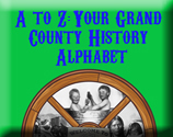A to Z: Your Grand County History Alphabet book cover